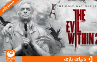 تحلیل و بررسی بازی ترسناک The Evil Within 2 (اویل وایدن ۲ - شیطان درون ۲)