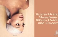 بررسی کامل آلبوم Sweetener آریانا گرانده